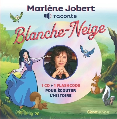 Blanche Neige  avec 1 CD audio