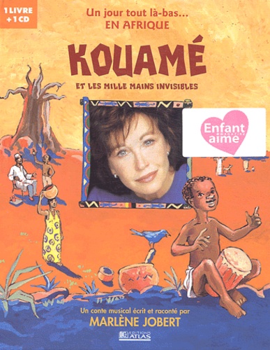 Marlène Jobert et  Floc'h - Kouamé et les mille mains invisibles. 1 CD audio