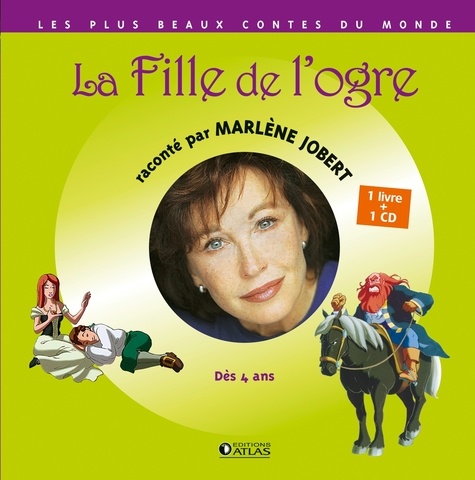 La fille de l'ogre - Dès 4 ans de Marlène Jobert - Album - Livre - Decitre