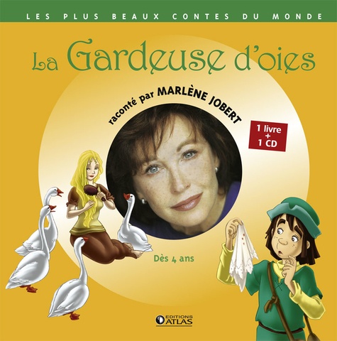 Marlène Jobert - La Gardeuse d'oies. 1 CD audio