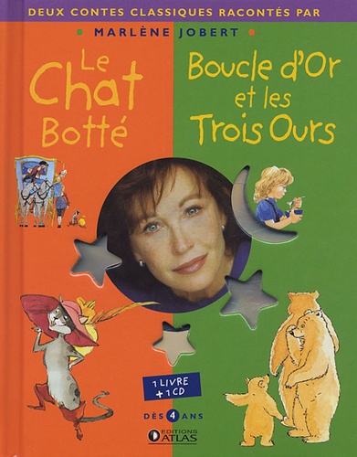 Marlène Jobert - Le chat botté ; Boucle d'or et les Trois Ours. 1 CD audio