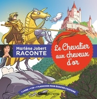 Marlène Jobert - Le chevalier aux cheveux d'or. 1 CD audio MP3