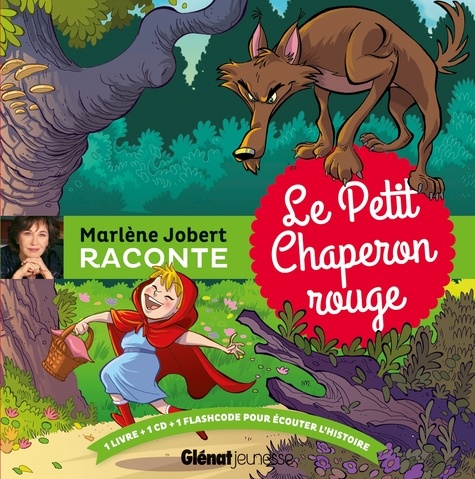 Marlène Jobert - Le Petit Chaperon rouge. 1 CD audio