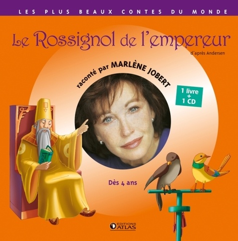Marlène Jobert - Le Rossignol de l'empereur. 1 CD audio