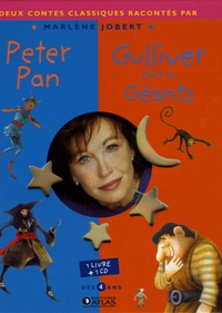 Marlène Jobert - Peter Pan ; Gulliver chez les Géants.