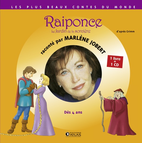Marlène Jobert - Raiponce, le Jardin de la sorcière. 1 CD audio