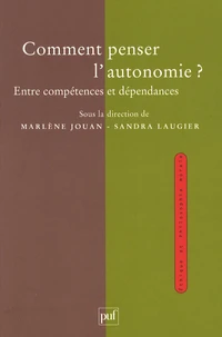Comment penser l'autonomie ?