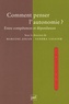 Marlène Jouan et Sandra Laugier - Comment penser l'autonomie ? - Entre compétences et dépendances.