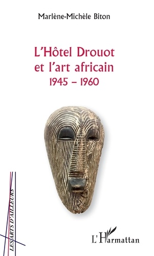 L'Hôtel Drouot et l'art africain (1945-1960)