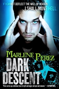Marlene Perez - Dark Descent.