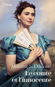 Marlène S. Desmond - Le comte et l'innocente.