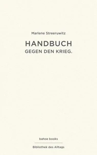 Handbuch gegen den Krieg