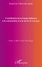 Marlène Thélusma Rémy - Contribution de la femme haïtienne à la construction et à la survie de son pays - Un bilan quantitatif et qualitatif.