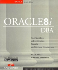 Marlene Theriault et Kevin Loney - Oracle8i. Guide Du Dba.