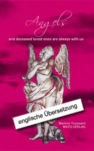 Angels and deceased loved ones are always with us