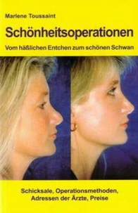 Schönheitsoperationen -Vom hässlichen Entchen zum schönen Schwan