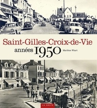 Marlène Wiart - Saint-Gilles-Croix-de-Vie années 50.