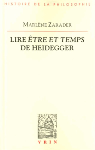 Marlène Zarader - Libre être et temps de Heidegger.