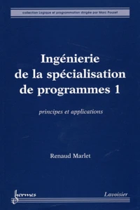 Ingénierie de la spécialisation de programmes