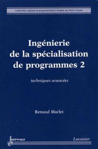 Ingénierie de la spécialisation de programmes