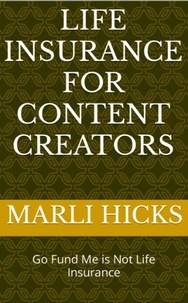  Marli Hicks - Life Insurance for Content Creators.