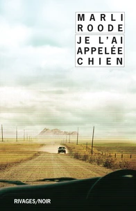 Je l'ai appelée chien