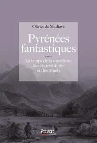 Pyrénées fantastiques