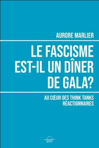 Le fascisme est-il un dîner de gala ?