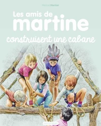 Les amis de Martine construisent une cabane
