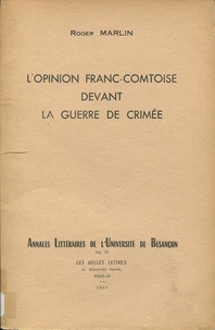 L'opinion franc-comtoise devant la guerre de Crimée