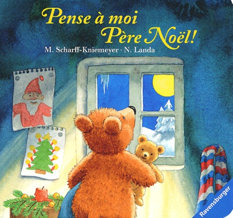 Marlis Scharff-Kniemeyer et Norbert Landa - Pense à moi Père Noël !.