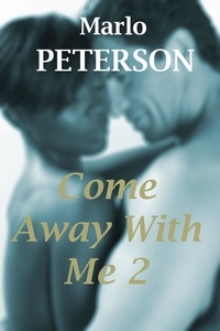  Marlo Peterson - Come Away With Me: Part 2.