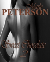  Marlo Peterson - Tasting the Mistress' Sweet Chocolate 2.