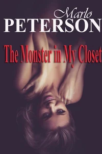 The Monster in My Closet