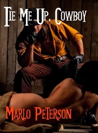  Marlo Peterson - Tie Me Up Cowboy.