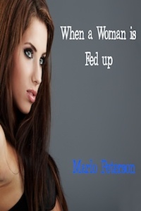  Marlo Peterson - Woman Fed UP.