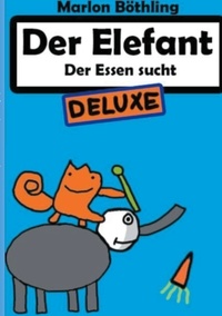 Marlon Böthling - Der Elefant - Der Essen sucht DELUXE.
