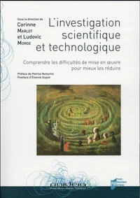 L'investigation scientifique et technologique