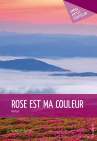  Marlyse - Rose est ma couleur.