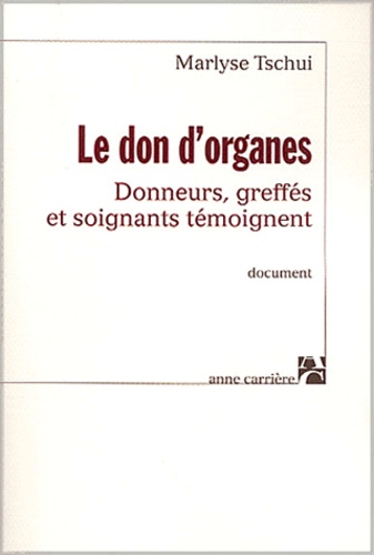 Marlyse Tschui - Le Don D'Organes.