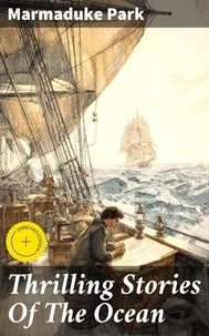 Thrilling Stories Of The Ocean