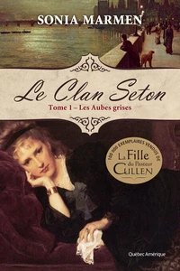 Le clan seton v 01 les aubes grises