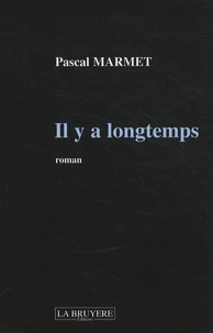 Il y a longtemps