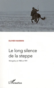 Le long silence de la steppe
