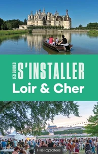 S'installer dans le Loire & Cher