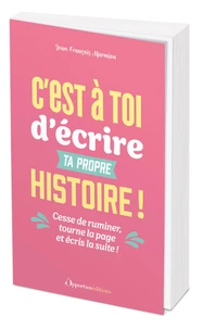 C'est à toi d'écrire ta propre histoire !