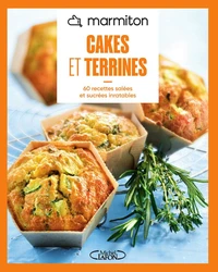 MARMITON - Cakes et terrines - Nouvelle édition - 60 recettes salées et sucrées inratables