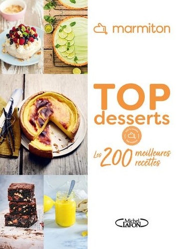  Marmiton - Top desserts - Les 200 meilleures recettes.