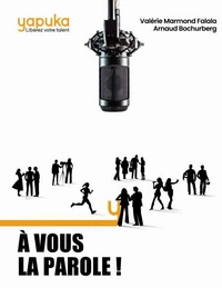 A vous la parole !