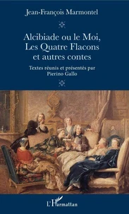 Alcibiade ou le Moi, Les Quatre Flacons et autres contes